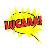 Luca Nom drôle bulle Lucaaa !