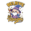 Believe in magic - Magic