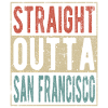 Straight outta San Francisco