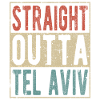 Straight outta Tel Aviv