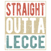 Straight outta Lecce
