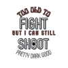 TOO OLD TO FIGHT