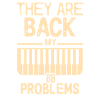 Piano - Pianiste - 88 Problèmes
