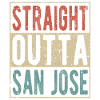 Straight outta San Jose