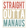 Straight outta Manaus
