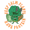 Keep calm plants have protein
