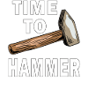 TIME TO HAMMER