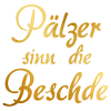 Pälzer sinn die Beschde