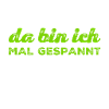 da bin ich mal gespannt
