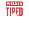 Funny Welder Gift
