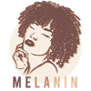 Proud Melanin Beauty Powerful Unique