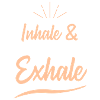 Inhale & Exhale