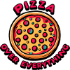 Pizza Over Everything