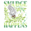 Smudging Fumigation Smudge Happens
