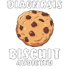 DIAGNOSIS BISCUIT ADDICTED
