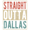 Straight outta Dallas