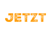 jetzt