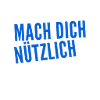 mach dich nützlich