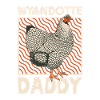 Wyandotte Dad
