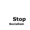 Stop Socialism