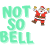 Not so bell