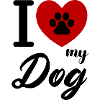 i love my dog
