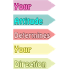 Votre attitude détermine votre direction
