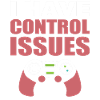 I Have Control Issues Getriebe