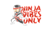 Ninja Vibes uniquement - Ninja