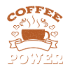 Coffee Give Me Power