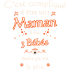 Maman et 3 Bébé