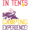 In tents camping experience!