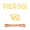 Pierogi making is my superpower