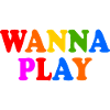 Wanna play