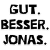 Gut. Besser. Jonas.