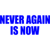 Never again is now