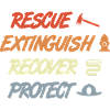 Rescue Extinguish Recover Protect