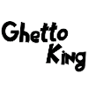 Ghetto king