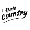 I hate country