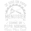 Papa menuisier cool 2
