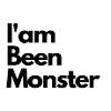 I'am Been Monster