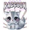Kawaii Raccoon, Funny Raccoon-Racoon Saying
