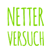 netter Versuch