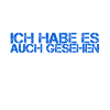 ich konnte es auch sehen
