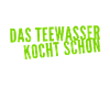 Bock auf Tee?