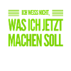 ich habe keinen Plan
