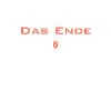 Das Ende