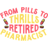 Retired Pharmacist, Retired Pharmacy