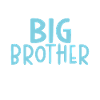 Big Brother Gift