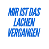 das ist nicht zum lachen
